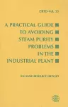 A Practical Guide to Avoiding Steam Purity Problems in Industrial Plants cover