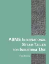ASME International Steam Tables for Industrial Use cover