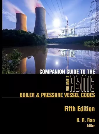 Companion Guide to the ASME Boiler and Pressure Vessel and Piping Codes, Volume 2 cover