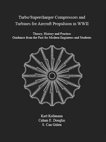 Turbo/Supercharger Compressors and Turbines for Aircraft Propulsion in WWII cover