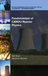 Fundamentals of CANDU Reactor Physics cover