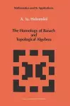 The Homology of Banach and Topological Algebras cover