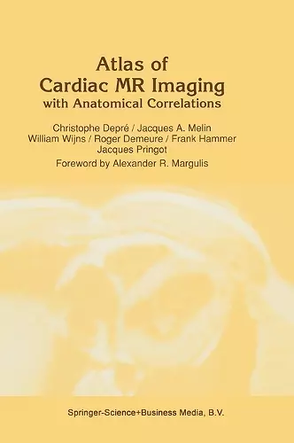 Atlas of Cardiac Nuclear Magnetic Resonance with Anatomical Correlations cover