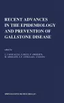 Recent Advantages in the Epidemiology and Prevention of Gall Stone Disease cover