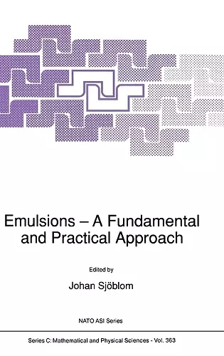 Emulsions - A Fundamental and Practical Approach cover
