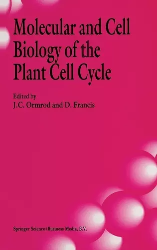 Molecular and Cell Biology of the Plant Cell Cycle cover