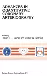 Advances in Quantitative Coronary Arteriography cover