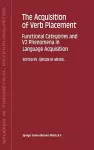 The Acquisition of Verb Placement cover