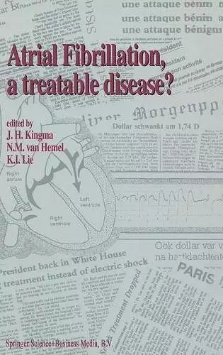 Atrial Fibrillation, a Treatable Disease? cover