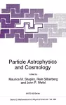 Particle Astrophysics and Cosmology cover