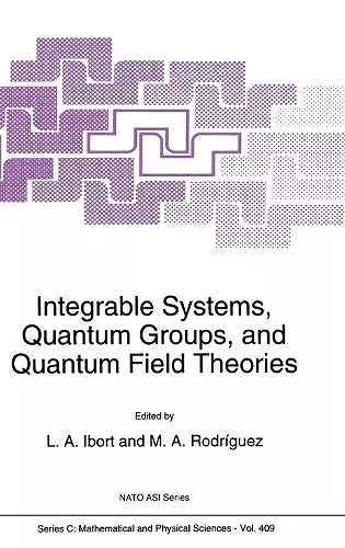 Integrable Systems, Quantum Groups and Quantum Field Theories cover