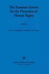 The European System for the Protection of Human Rights cover