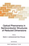 Optical Phenomena in Semiconductor Structures of Reduced Dimensions cover