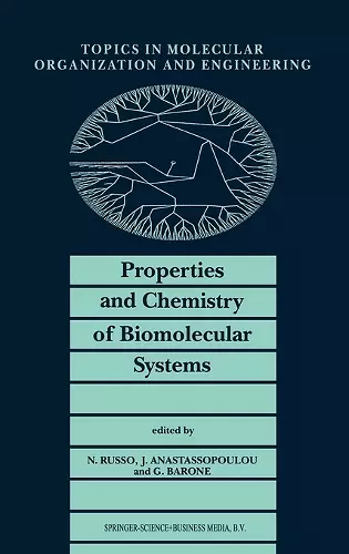 Properties and Chemistry of Biomolecular Systems cover