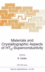Materials and Crystallographic Aspects of HTc-Superconductivity cover