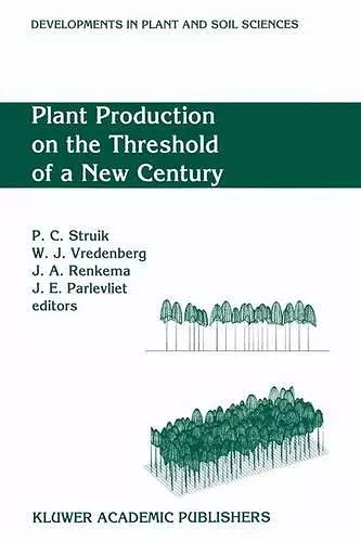 Plant Production on the Threshold of a New Century cover