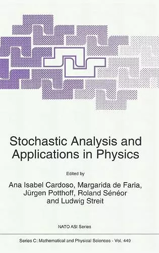 Stochastic Analysis and Applications in Physics cover