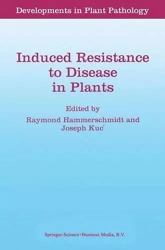 Induced Resistance to Disease in Plants cover