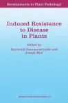 Induced Resistance to Disease in Plants cover