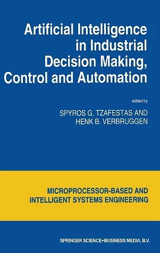Artificial Intelligence in Industrial Decision Making, Control and Automation cover