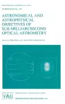 Astronomical and Astrophysical Objectives of Sub-Milliarcsecond Optical Astronomy cover