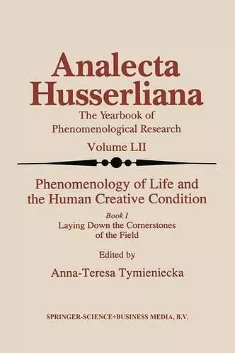 Phenomenology of Life and the Human Creative Condition cover