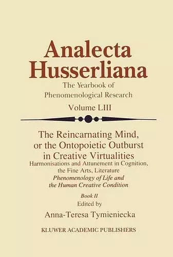 The Reincarnating Mind, or the Ontopoietic Outburst in Creative Virtualities cover