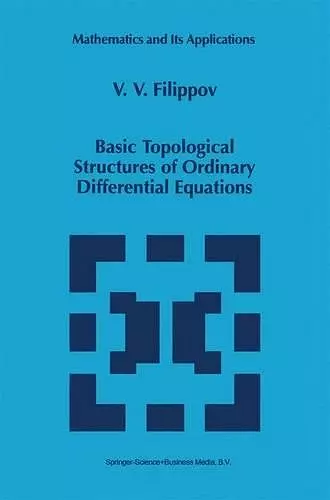 Basic Topological Structures of Ordinary Differential Equations cover