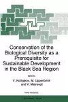 Conservation of the Biological Diversity as a Prerequisite for Sustainable Development in the Black Sea Region cover