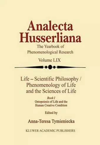 Life Scientific Philosophy, Phenomenology of Life and the Sciences of Life cover