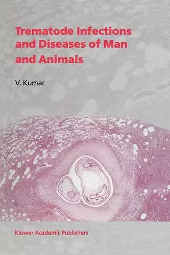 Trematode Infections and Diseases of Man and Animals cover