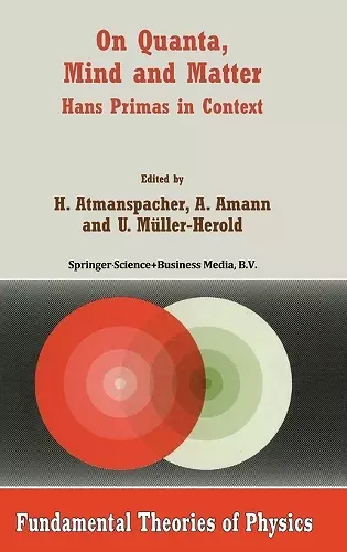 On Quanta, Mind and Matter cover