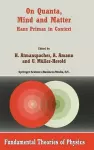 On Quanta, Mind and Matter cover