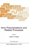 Ionic Polymerization and Related Processes cover