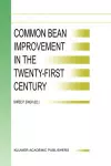 Common Bean Improvement in the Twenty-First Century cover