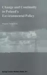 Change and Continuity in Poland's Environmental Policy cover