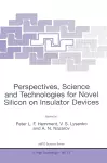 Perspectives, Science and Technologies for Novel Silicon on Insulator Devices cover