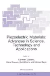 Piezoelectric Materials: Advances in Science, Technology and Applications cover