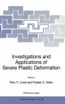 Investigations and Applications of Severe Plastic Deformation cover