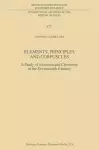 Elements, Principles and Corpuscles cover