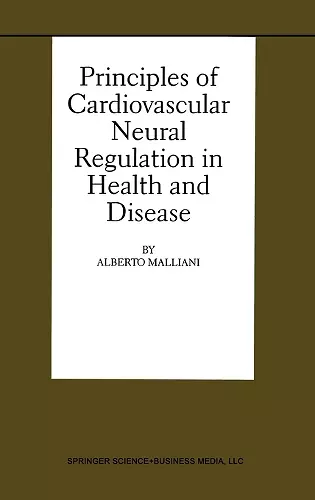 Principles of Cardiovascular Neural Regulation in Health and Disease cover