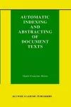 Automatic Indexing and Abstracting of Document Texts cover