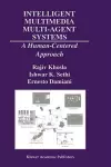 Intelligent Multimedia Multi-Agent Systems cover