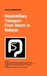 Hepatobiliary Transport: From Bench to Bedside cover