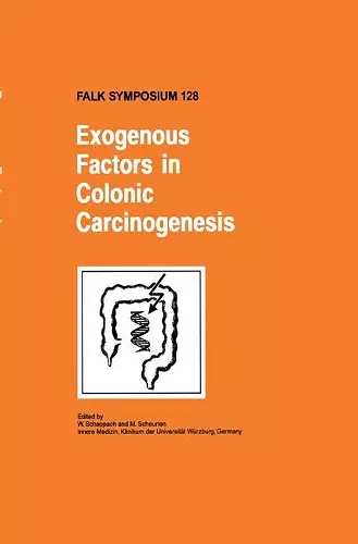 Exogenous Factors in Colonic Carcinogenesis cover