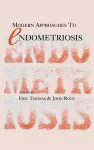 Modern Approaches to Endometriosis cover