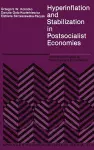 Hyperinflation and Stabilization in Postsocialist Economies cover