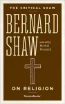 Bernard Shaw on Religion cover