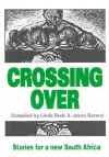 Crossing Over - New Writing for a New South Africa cover