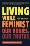Living While Feminist cover